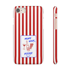Snap Case - 'More Wine, Please' Red Striped Phone Case