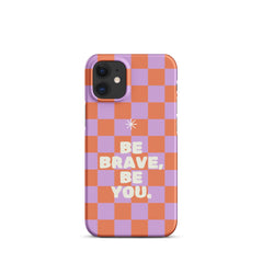 "Be Brave, Be You" iPhone Snap Case - Phone Case - Lufora