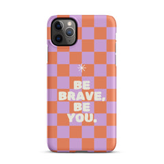 "Be Brave, Be You" iPhone Snap Case - Phone Case - Lufora
