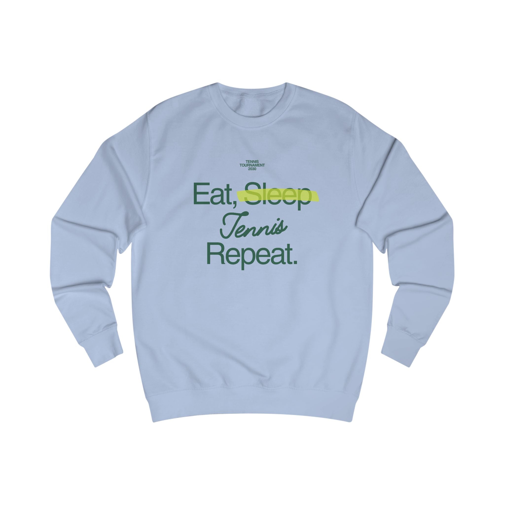 "Eat, Sleep, Tennis, Repeat" Unisex Sweatshirt - Sweatshirt - Lufora