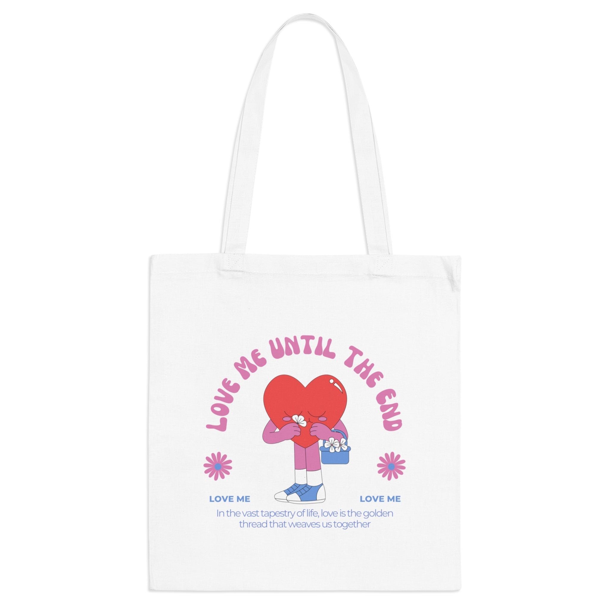 "Love Me Until The End" Unisex Tote Bag - Bags - Lufora