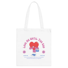 "Love Me Until The End" Unisex Tote Bag - Bags - Lufora
