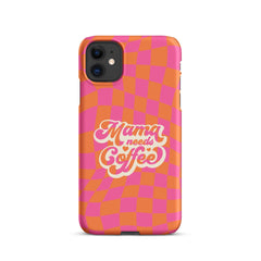 "Mama Needs Coffee" iPhone Snap Case - Phone Case - Lufora
