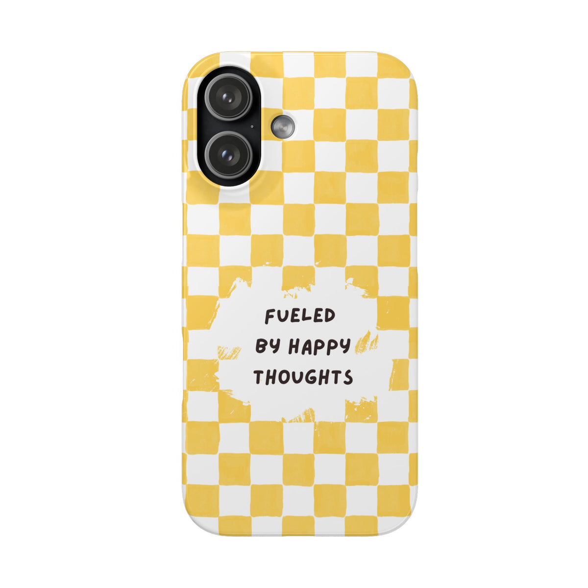 Fueled By Happy Thoughts - Phone Case