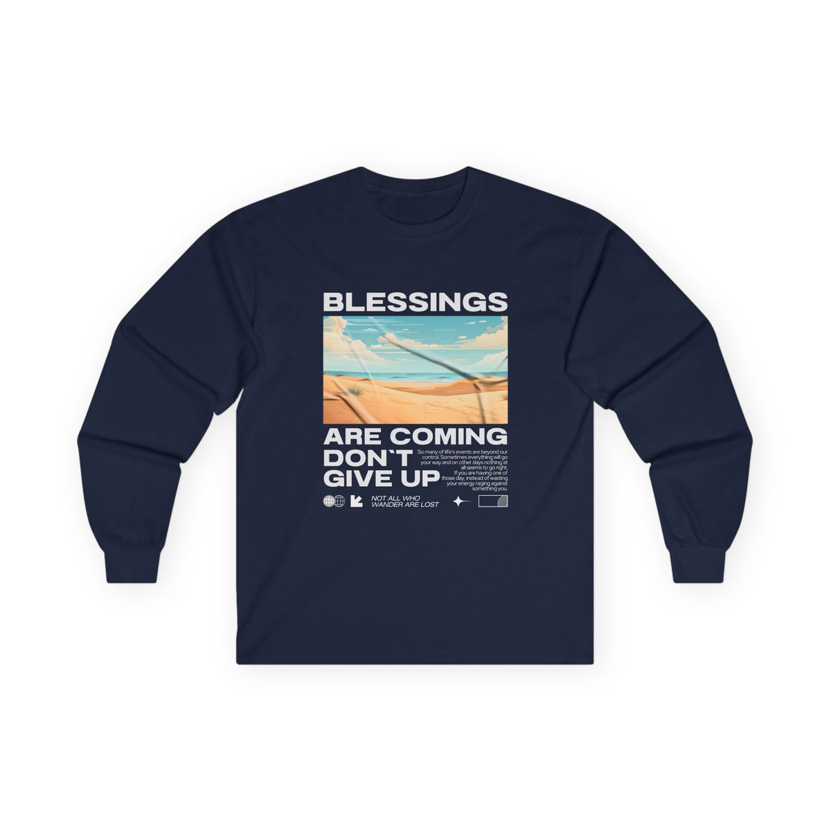 Blessings Are Coming, Don't Give Up - Unisex Long Sleeve