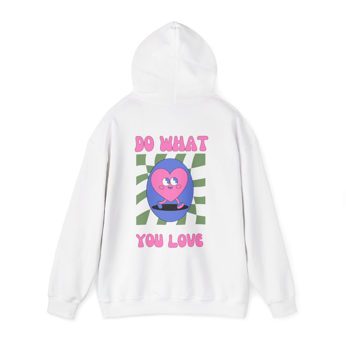 Do What You Love - Unisex Hoodie