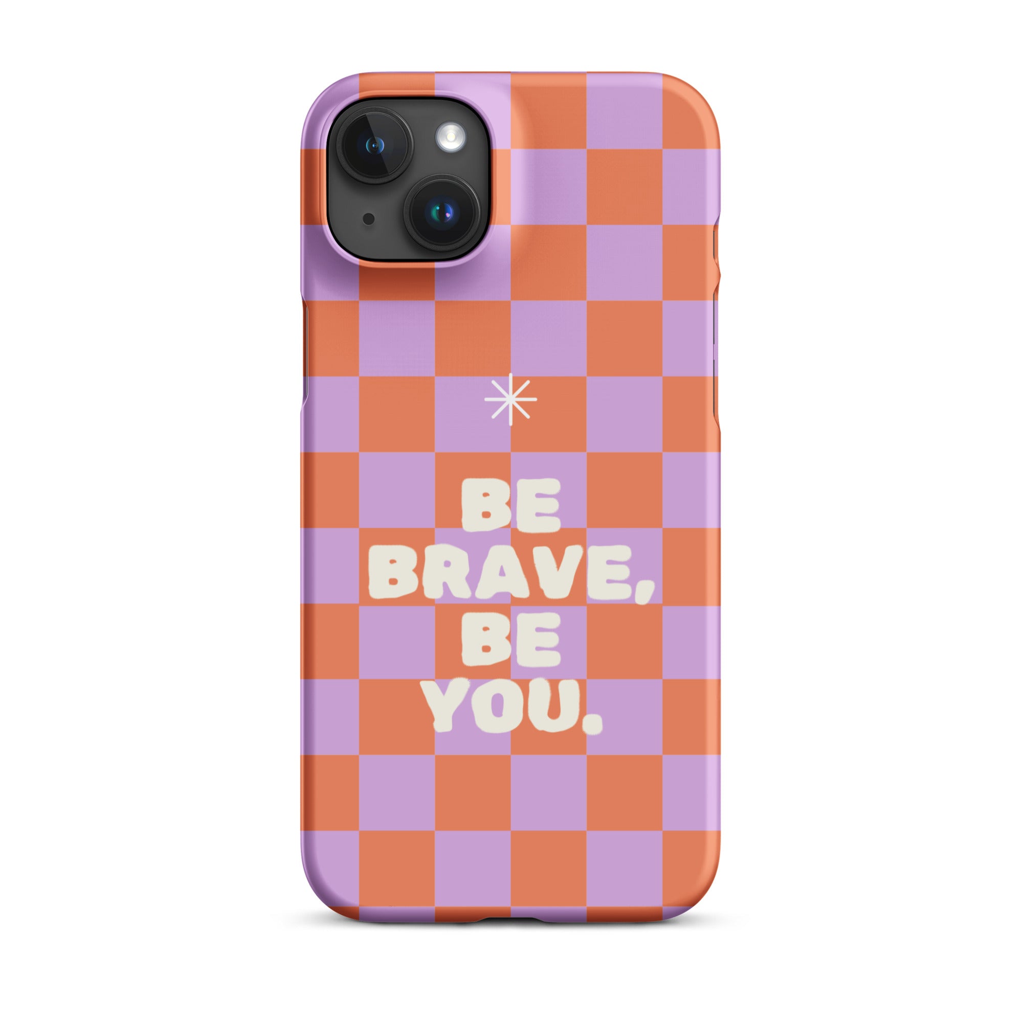 "Be Brave, Be You" iPhone Snap Case - Phone Case - Lufora