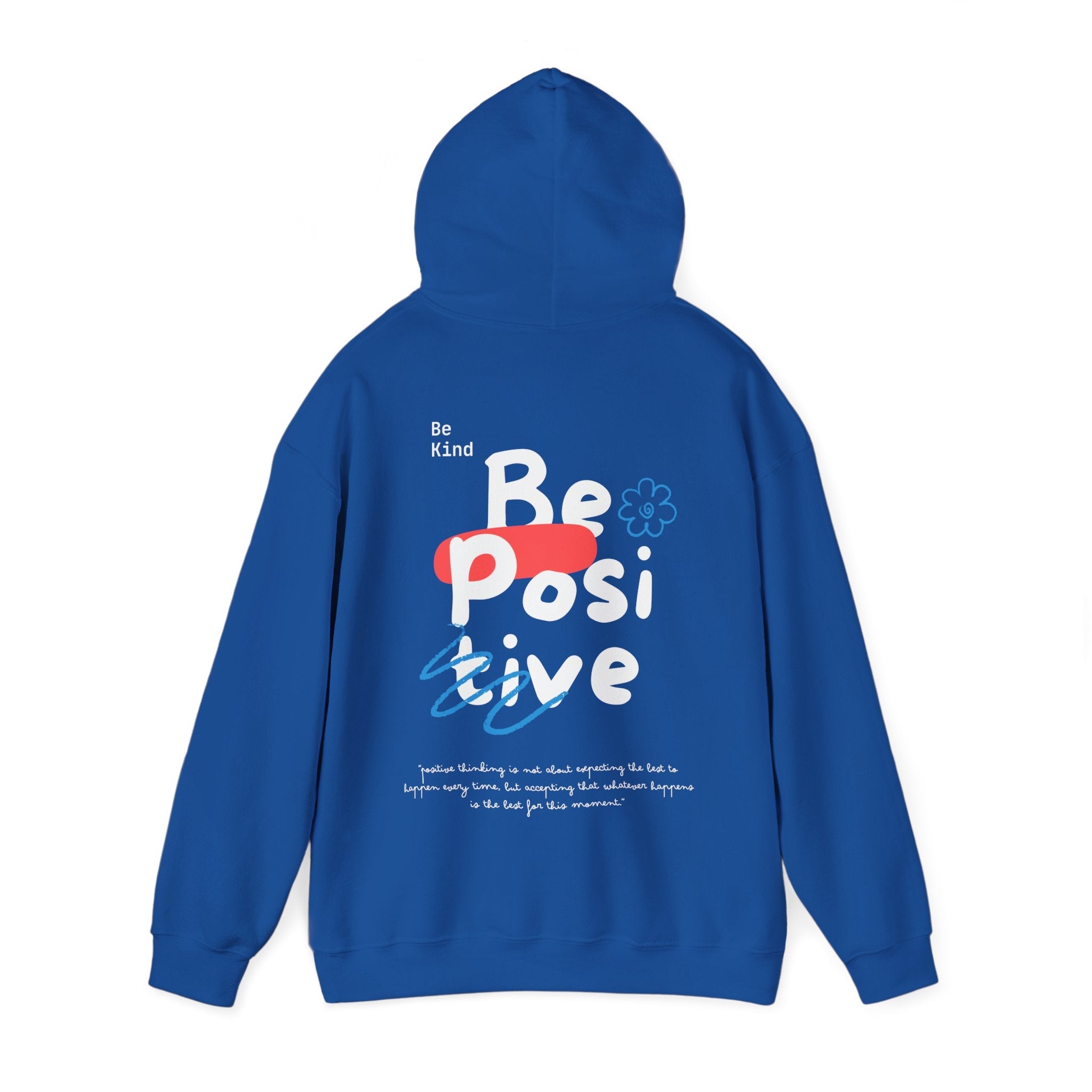 "Be Positive" Unisex Hoodie - Hoodie - Lufora