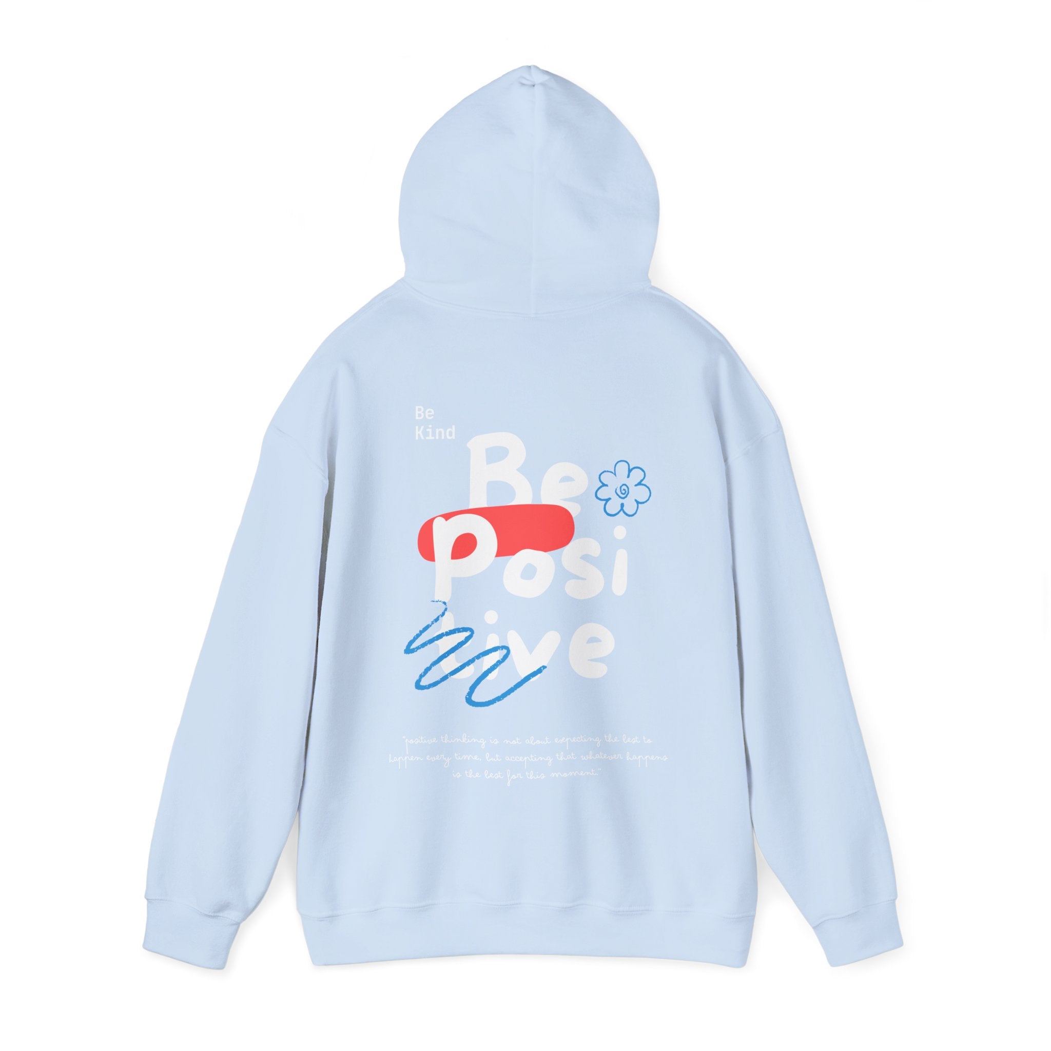 "Be Positive" Unisex Hoodie - Hoodie - Lufora