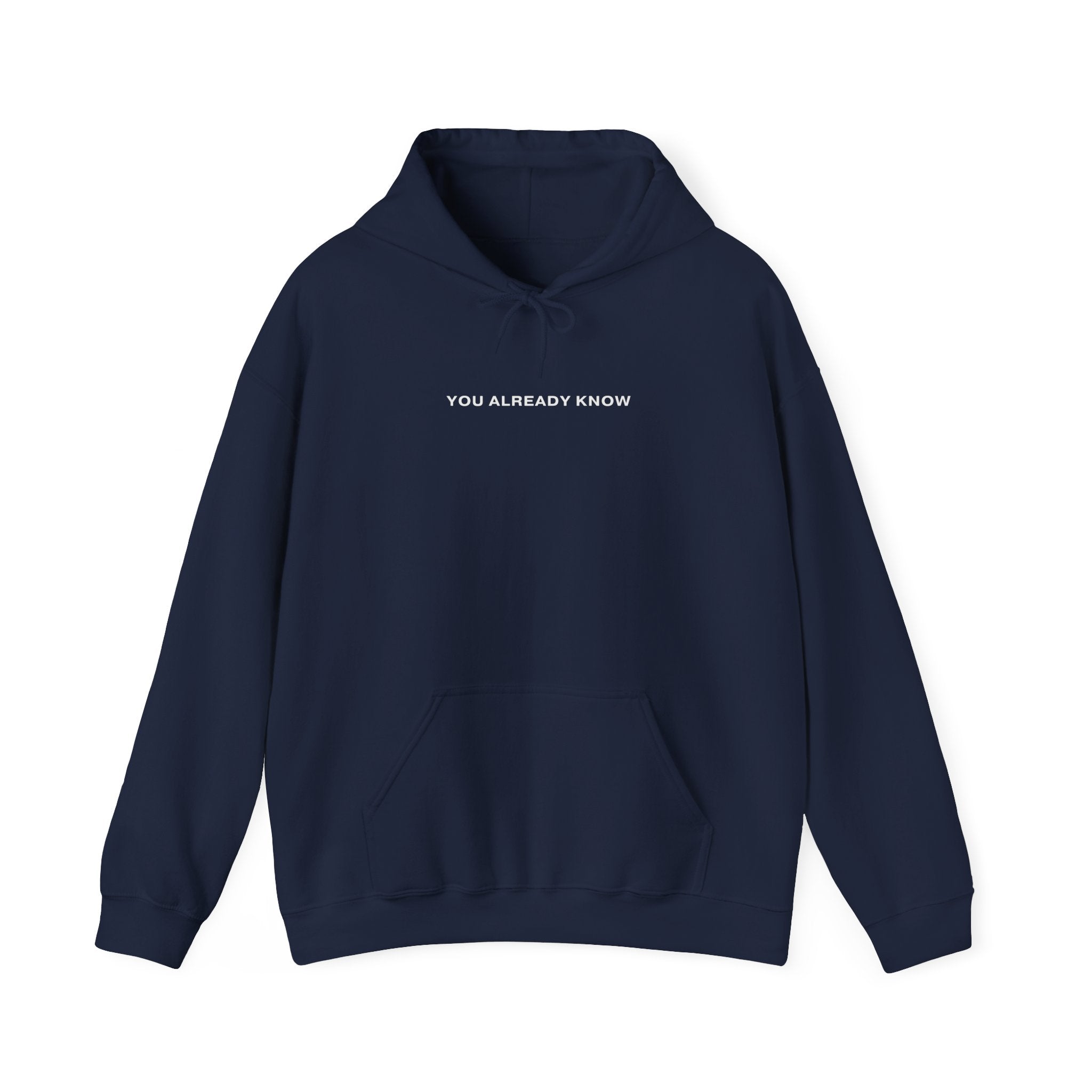 "You Already Know" Unisex Hoodie - Hoodie - Lufora