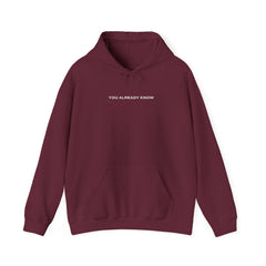 "You Already Know" Unisex Hoodie - Hoodie - Lufora